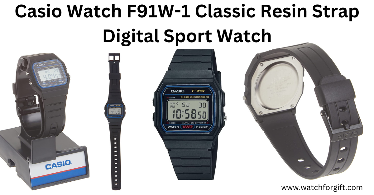 The Casio F91W-1: The Affordable, Durable, and Reliable Watch That Everyone Should Own