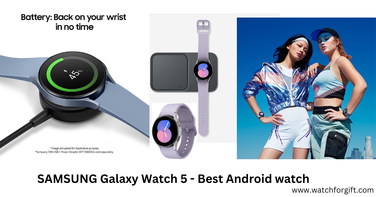 SAMSUNG Galaxy Watch 5 Best Android watch
